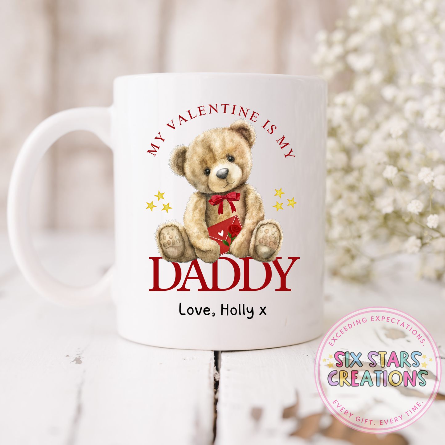 Personalised My Valentine Is My Daddy Mug