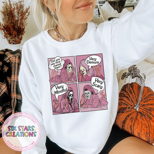 ‘Very Demure, Very Mindful, Very Scary’ Sweatshirt