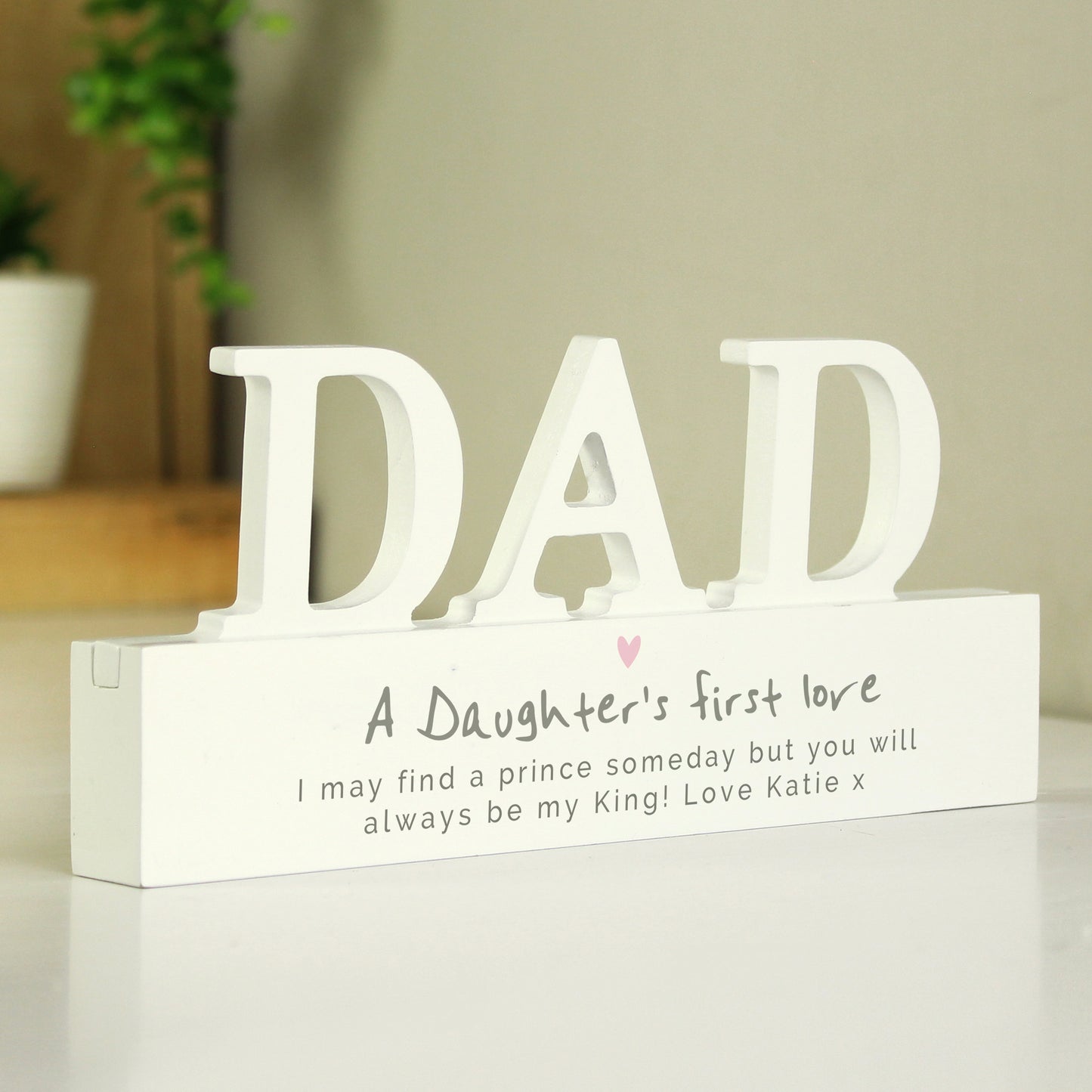 Personalised 'A Daughters First Love' Wooden Father's Day Ornament